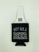Bachelor Party Bar Crawl - Buy Me a Beer Koozie - Black
